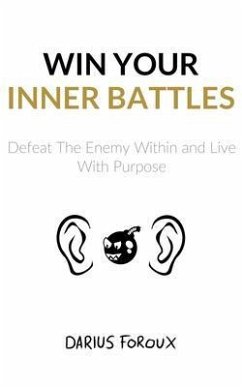 Win Your Inner Battles (eBook, ePUB) - Foroux, Darius