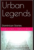 Urban Legends: Dominican Stories (eBook, ePUB)