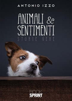 Animali & sentimenti (eBook, ePUB) - Izzo, Antonio