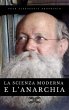 La scienza moderna e l'anarchia (eBook,... - Bild 1