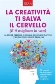 La creatività ti salva il cervello (eBook, ePUB)