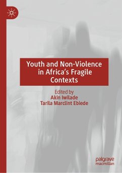 Youth and Non-Violence in Africa’s Fragile Contexts (eBook, PDF)