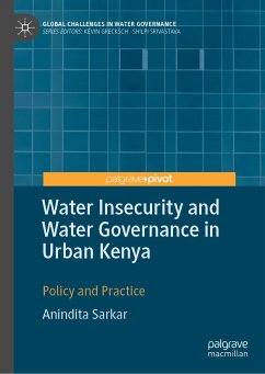 Water Insecurity and Water Governance in Urban Kenya (eBook, PDF) - Sarkar, Anindita