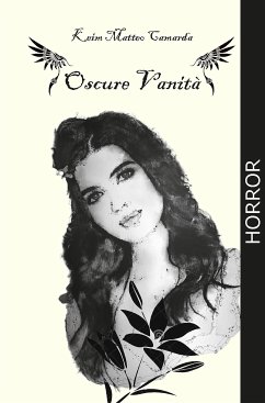 Oscure vanità (eBook, ePUB) - Matteo Camarda, Keim