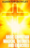 Basic Christian Magical Theories and Exercises (eBook, ePUB)