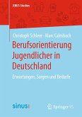 Berufsorientierung Jugendlicher in Deutschland (eBook, PDF)