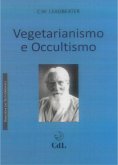 Vegetarianismo e Occultismo (eBook, ePUB)