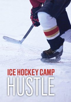 Cover Ice Hockey Camp Hustle (eBook, ePUB)