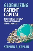 Globalizing Patient Capital (eBook, ePUB) Globalizing Patient Capital (eBook, ePUB)