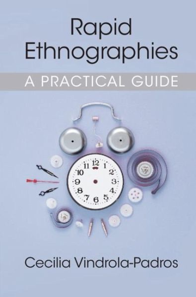Rapid Ethnographies (eBook, PDF) Rapid Ethnographies (eBook, PDF)