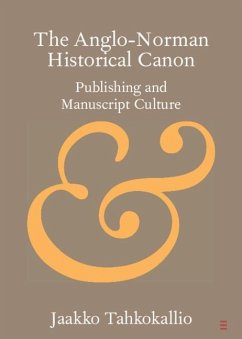 Anglo-Norman Historical Canon (eBook, PDF) - Tahkokallio, Jaakko