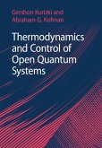 Thermodynamics and Control of Open Quantum Systems (eBook, PDF)