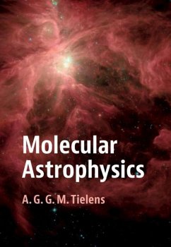 Molecular Astrophysics (eBook, PDF) - Tielens, A. G. G. M.