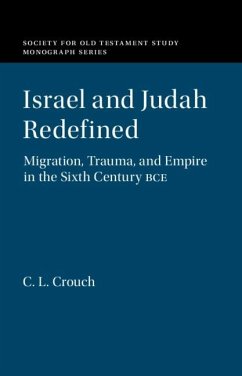 Israel and Judah Redefined (eBook, ePUB) - Crouch, C. L.