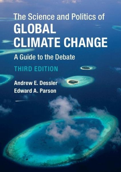 Science and Politics of Global Climate Change (eBook, PDF) Science and Politics of Global Climate Change (eBook, PDF)