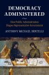 Democracy Administered (eBook, PDF) - Bild 1