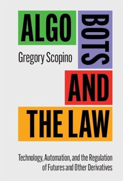 Algo Bots and the Law (eBook, PDF) - Scopino, Gregory