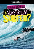 Could You Be a Monster Wave Surfer? (eBook, ePUB)