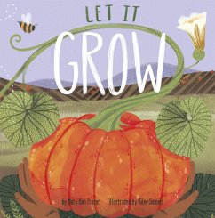 Let It Grow (eBook, ePUB) - Fraser, Mary Ann