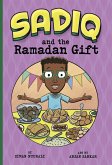 Sadiq and the Ramadan Gift (eBook, ePUB) Sadiq and the Ramadan Gift (eBook, ePUB)
