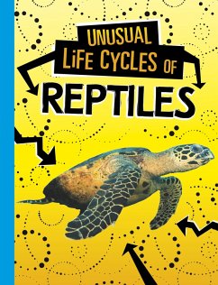Unusual Life Cycles of Reptiles (eBook, ePUB) - Jaycox, Jaclyn