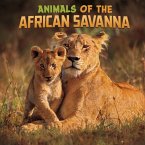Animals of the African Savanna (eBook, ePUB)
