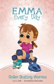 Roller Skating Worries (eBook, ePUB)