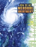 How Do We Measure Weather? (eBook, ePUB)