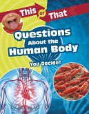 This or That Questions About the Human Body (eBook, ePUB)