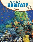 What Is a Habitat? (eBook, ePUB)