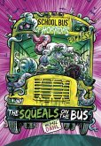 Squeals on the Bus - Express Edition (eBook, ePUB) Squeals on the Bus - Express Edition (eBook, ePUB)