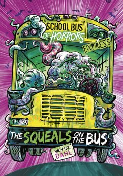 Cover Squeals on the Bus - Express Edition (eBook, ePUB)