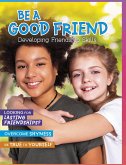 Be a Good Friend (eBook, ePUB)
