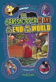 Grasshopper and the Ant at the End of the World (eBook, ePUB)
