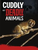 Cuddly But Deadly Animals (eBook, ePUB)