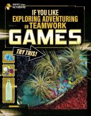 If You Like Exploring, Adventuring or Teamwork Games, Try This! (eBook, ePUB)