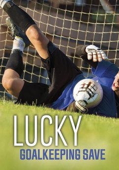 Lucky Goalkeeping Save (eBook, ePUB) - Maddox, Jake