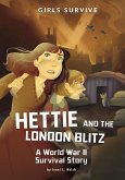 Hettie and the London Blitz (eBook, ePUB) Hettie and the London Blitz (eBook, ePUB)