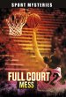 Full-Court Mess (eBook, ePUB) - Bild 1