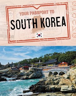 Your Passport to South Korea (eBook, ePUB) - Dickmann, Nancy