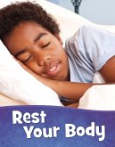 Rest Your Body (eBook, ePUB) Rest Your Body (eBook, ePUB)