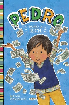 Pedro Is Rich (eBook, ePUB) - Manushkin, Fran