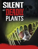 Silent But Deadly Plants (eBook, ePUB)