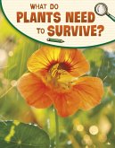 What Do Plants Need to Survive? (eBook, ePUB)
