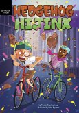 Hedgehog Hijinx (eBook, ePUB)