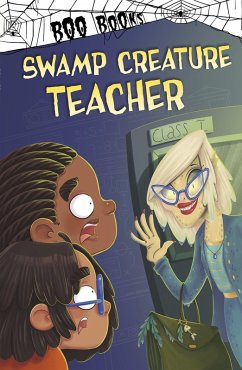 Swamp Creature Teacher (eBook, ePUB) - Sazaklis, John