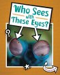 Who Sees With These Eyes? (eBook, ePUB) - Bild 1