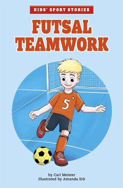 Futsal Teamwork (eBook, ePUB) - Meister, Cari