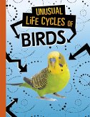 Unusual Life Cycles of Birds (eBook, ePUB)