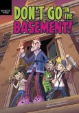 Don't Go in the Basement! (eBook, ePUB)